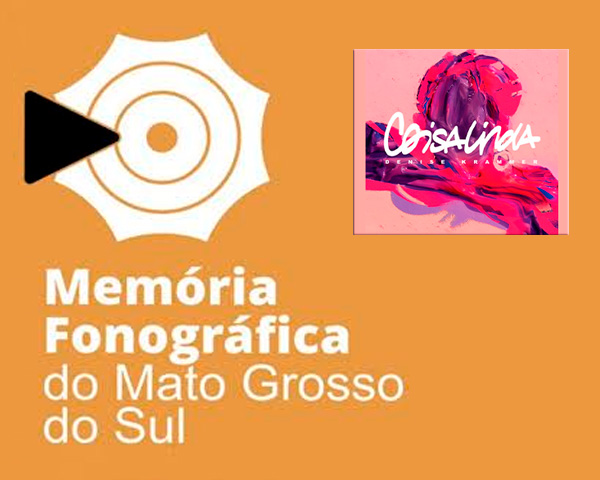 Memória Fonográfica do Mato Grosso do Sul